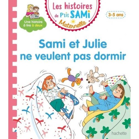 Sami et Julie ne veulent pas dormir