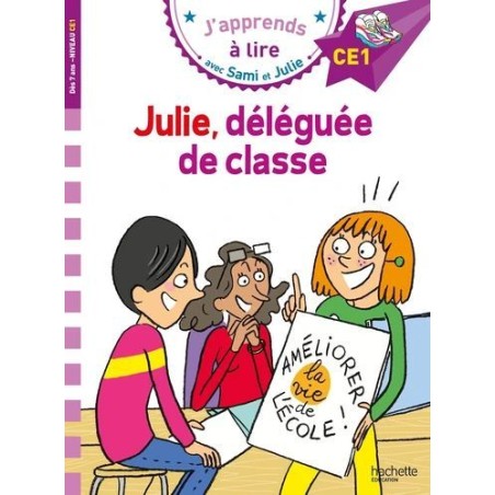 Sami et Julie - Julie, déléguée de classe