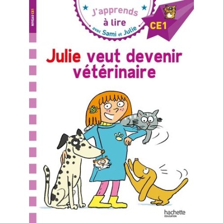 Sami et Julie - Julie veut devenir vétérinaire