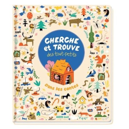 Cherche & trouve des tout-petits - Dans les contes