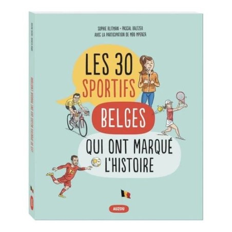 Les 30 sportifs belges qui ont marqué l'histoire