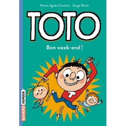 Toto - Bon week-end !