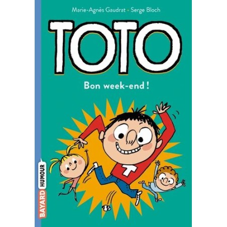 Toto - Bon week-end !