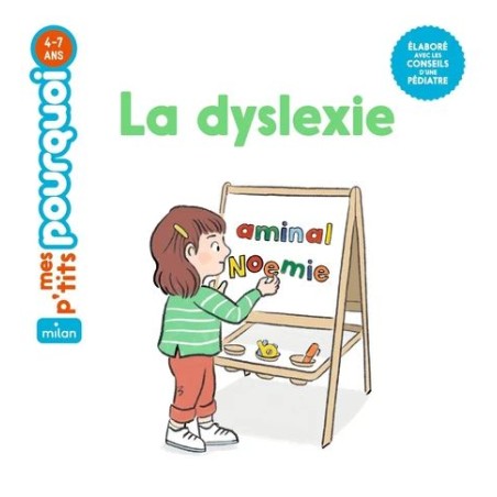 Mes p'tits pourquoi - La dyslexie