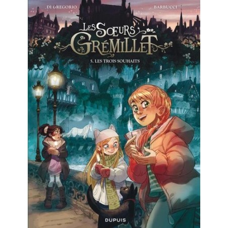 Les soeurs Grémillet - Ls trois souhaits - Tome 5