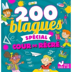 200 blagues spécial cour de...