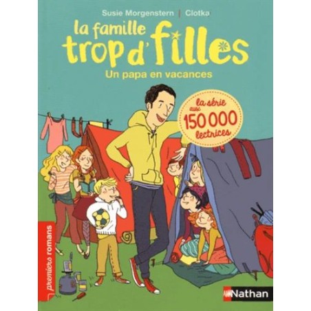 La famille trop d'filles - Un papa en vacances