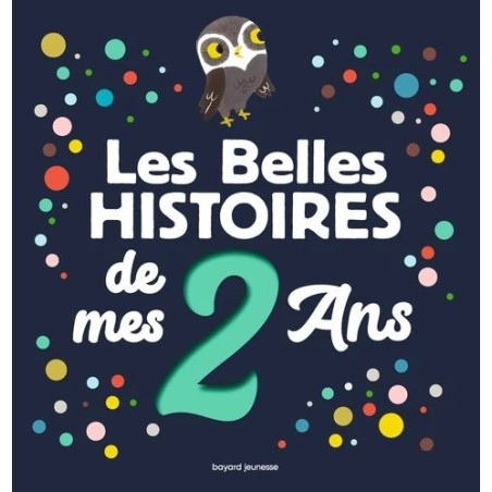 Les belles histoires de mes 2 ans