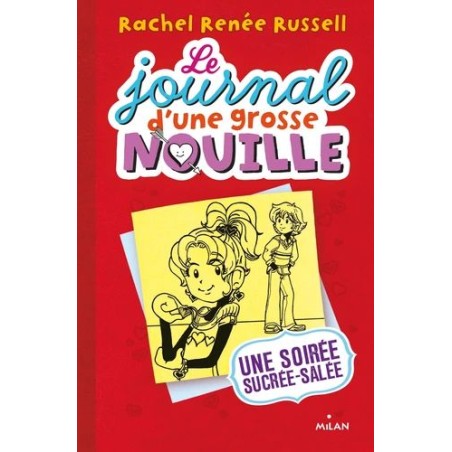 Le journal d'une grosse nouille - Une soirée sucrée-salée - Tome 6