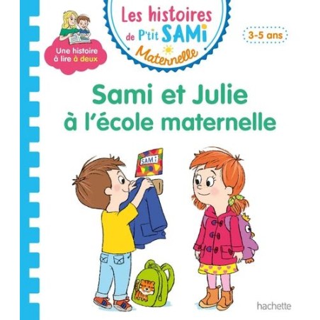 Sami et Julie à l'école maternelle