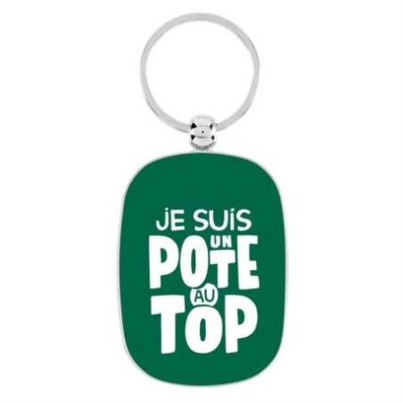 Porte-clés - Je suis un pote au top