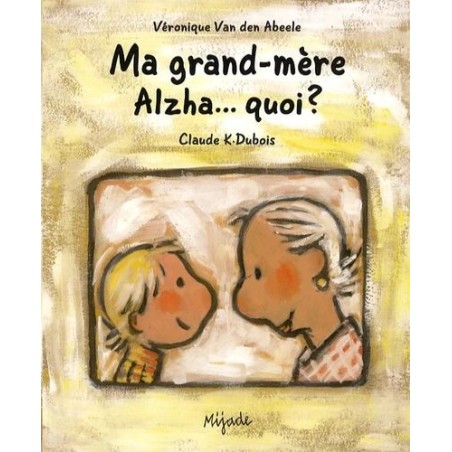 Ma Grand-mère Alzha... quoi ?