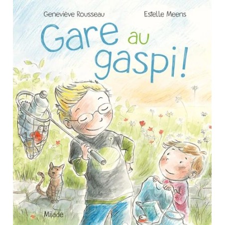 Gare au gaspi !