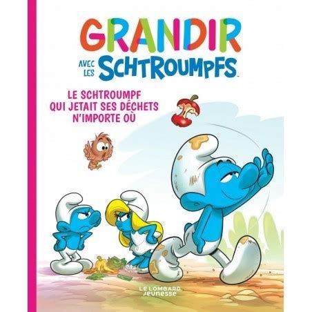 Grandir avec les Schtroumpfs - Le Schtroumpf qui jetait ses déchets n'importe où