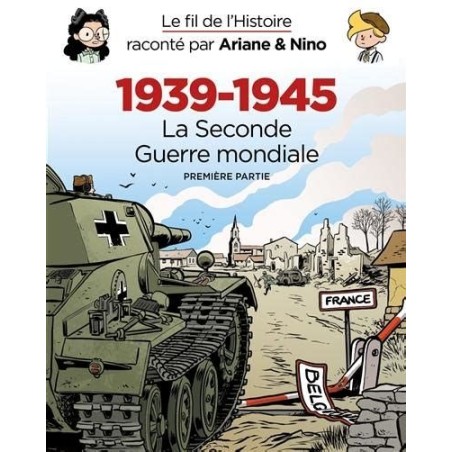 1939-1945 La seconde guerre mondiale - Première partie