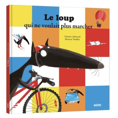 Le loup qui ne voulait plus marcher