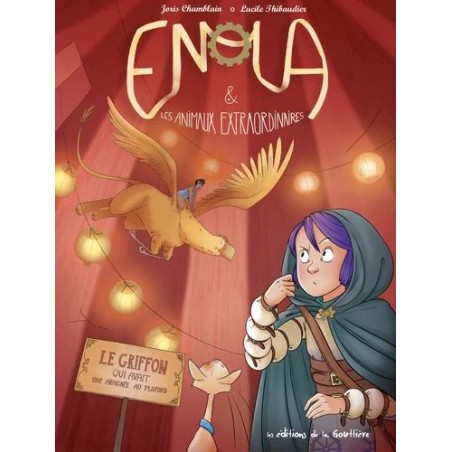 Enola et les animaux extraordinaires - Le griffon qui avait une araignée au plafond - Tome 6