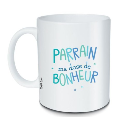 Tasse - Parrain ma dose de bonheur