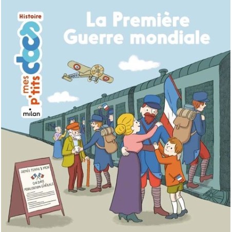 Mes p'tits docs - La première Guerre mondiale