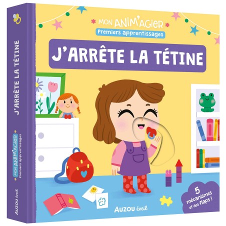 Mon anim'agier - Premiers apprentissages - J'arrête la tétine