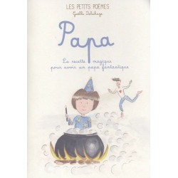 Les petits poèmes - Papa -...