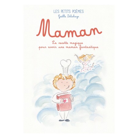 Les petits poèmes - Maman - La recette magique d'une maman fantastique