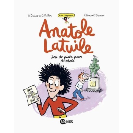 Anatole Latuile - Tome 3 - Jeu de piste pour Anatole